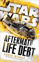 Star Wars: Aftermath: Life Debt: (2 Aftermath)