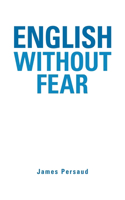 English Without Fear