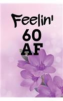 Feelin' 60 AF