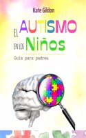 Autismo en los Niños Pequeños