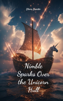 Nimble Sparks Over the Unicorn Hull