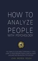 How to Analyze People with Psychology