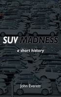 SUV Madness