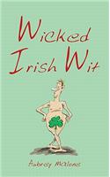 Wicked Irish Wit