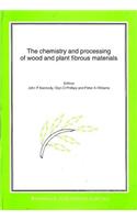 Chemistry and Processing of Wood and Plant Fibrous Material