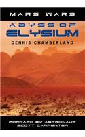 Abyss of Elysium - Mars Wars