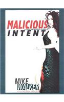 Malicious Intent