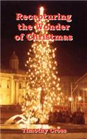 Recapturing the Wonder of Christmas