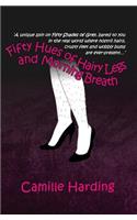 Fifty Hues of Hairy Legs and Morning Breath