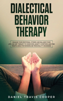 Dialectical Behavior Therapy