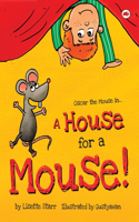 House for a Mouse