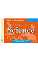 Nonfiction Writing Prompts for Upper Elementary Science
