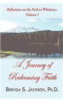Reflections on the Path to Wholeness - Volume I