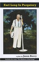 Earl Long in Purgatory