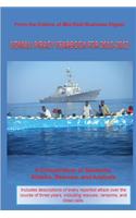 Somali Piracy Yearbook for 2010-2012: A Compendium of Seaborne Attacks, Rescues, and Analysis