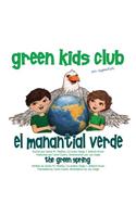 El Manantial Verde - The Green Spring