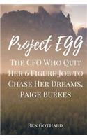 CFO Who Quit Her 6 Figure Job to Chase Her Dreams, Paige Burkes