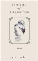 Portraits of Finding You