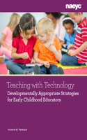 Digital Tools for Learning, Creating, and Thinking: Developmentally Appropriate Strategies for Early Childhood Educators