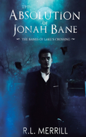 Absolution of Jonah Bane