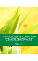 Operations Research. Optimization Functions in MATLAB for Linear and Nonlinear Programming
