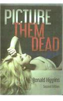 Picture Them Dead