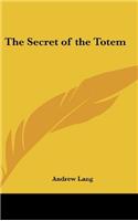 The Secret of the Totem