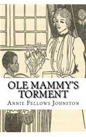 Ole Mammy's Torment