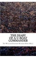 The Diary of A U-Boat Commander