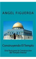 Construyendo El Templo