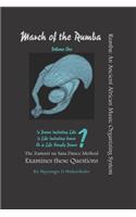 March of the Rumba: Is Dance Imitating Life, or Is Life Simply Dance?