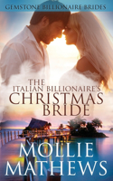 Italian Billionaire's Christmas Bride