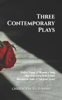Three Contemporary Plays by Christopher Graham