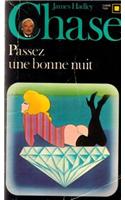 Passez Une Bonne Nuit