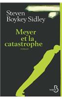 Meyer et la catastrophe