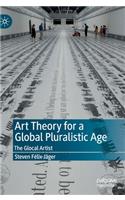 Art Theory for a Global Pluralistic Age