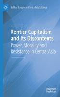 Rentier Capitalism and Its Discontents