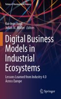 Digital Business Models in Industrial Ecosystems