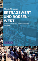Ertragswert Und Börsenwert: Empirische Daten Zur Preisfindung Beim Delisting