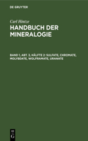 Sulfate, Chromate, Molybdate, Wolframate, Uranate