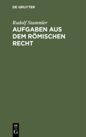 Aufgaben Aus Dem Römischen Recht