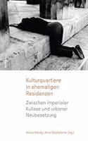Kulturquartiere in Ehemaligen Residenzen
