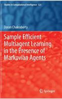 Sample Efficient Multiagent Learning in the Presence of Markovian Agents: (523 Studies in Computational Intelligence)