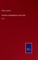 Lectures on Metaphysics and Logic