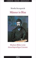 Männer in Blau: Blaubart-Bilder in der deutschsprachigen Literatur(Literatur-Kultur-Geschlecht)