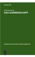 Das Narrenschiff: Nach Der Erstausgabe (Basel 1494) Mit Den ZusÃ¤tzen Der Ausgaben Von 1495 Und 1499 Sowie Den Holzschnitten Der Deutschen Originalausgaben