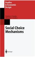 Social Choice Mechanisms