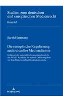 Die europaeische Regulierung audiovisueller Mediendienste