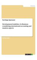 Development-Guideline of eBusiness considering international accounting and taxation aspects