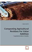 Composting Agricultural Residues For Value Addition